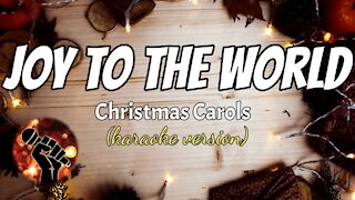 JOY TO THE WORLD (karaoke version)