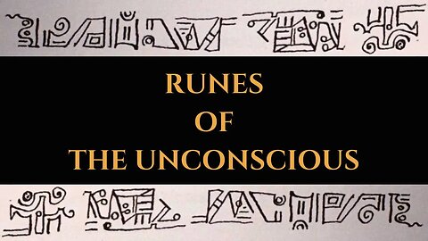 The Runes of Carl Jung - Symbols of the Unconscious