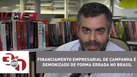 Andreazza: Financiamento empresarial de campanha é demonizado de forma errada no Brasil