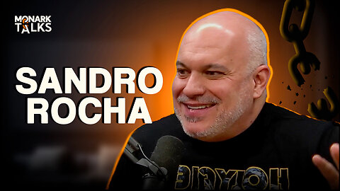 SANDRO ROCHA (Tropa de Elite) - Monark Talks #05