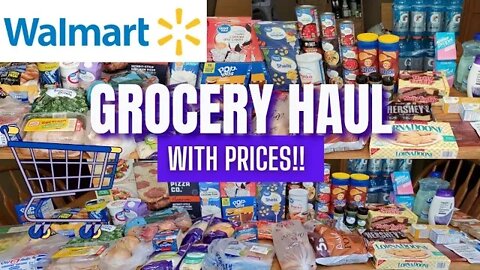 🛒 NEW WALMART GROCERY HAUL | WITH PRICES | 2022