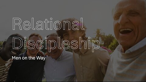 Relational Discipleship
