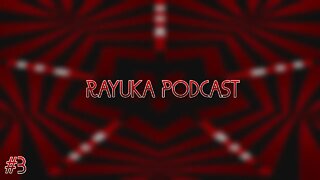 Rayuka Podcast - #3