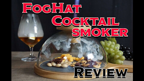 Reviewing the Foghat Whisky Cocktail Smoker