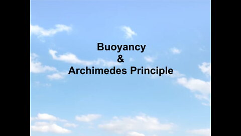 Buoyancy & Archimedes Principle