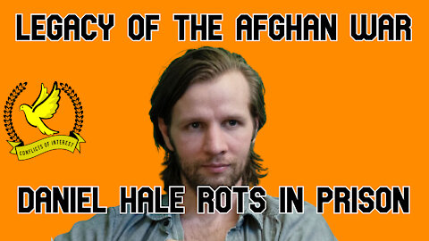 Legacy of Afghan War: David Petraeus Memorialized, Daniel Hale Rots in Prison