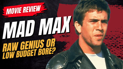 🎬 Mad Max (1979) Movie Review - Raw Genius, or Low Budget Bore?