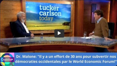 Dr Malone : "30 ans pour subvertir les démocraties occidentales par le Forum économique mondial"