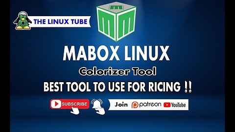 Colorizer Tool From MaBox Linux | Best Tool To Use For Ricing !! The Linux Tube