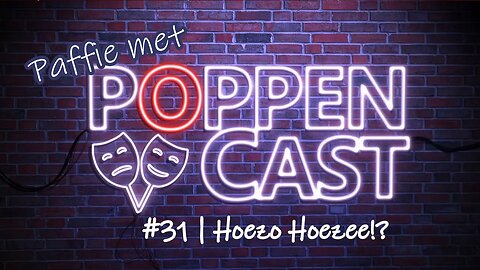 Paffie met PoppenCast #31 | Hoezo Hoezee!?