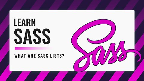 Learn Sass: What Are Sass Lists?
