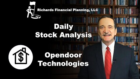 Daily Stock Analysis – Opendoor strives to disrupt the home buying market. Can they?