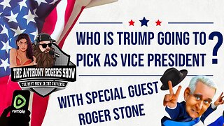 Who is Trump going to pick as Vice President? w/ Roger Stone