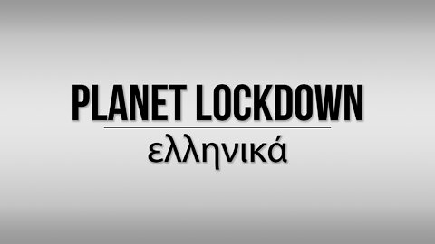 Planet Lockdown: A Documentary | GREEK