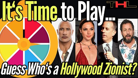 Guess Who's a Hollywood Zionist? Game with Matt & Leslie -- Play along with us at Home!