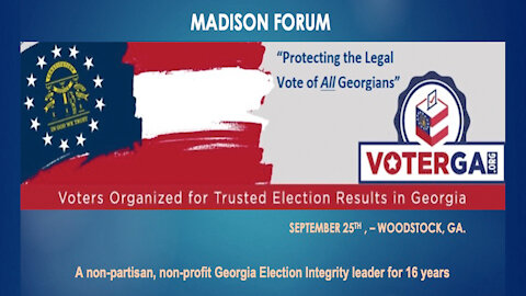 Garland Favorito updates the Madison Forum on the Ballot Access Suit - 9/25/2021, Woodstock GA