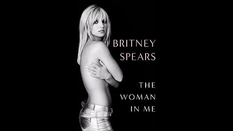 Chapter One Of The Woman In Me By Britney Spears Read By My Lovely Wife Starr-Crescent