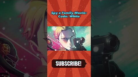 Spy x Family Movie: Code: White - Official Movie Announcement Trailer