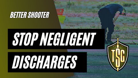 Shooting: How to Avoid Negligent Discharges