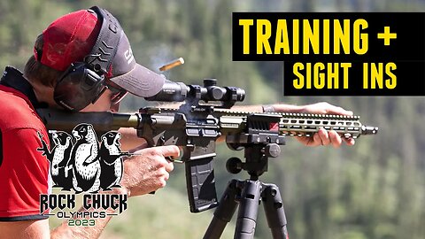 Rock Chuck Olympics E2: Training & Sight Ins