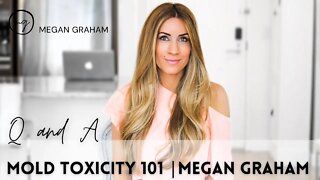 Mold Toxicity 101 | Megan Graham