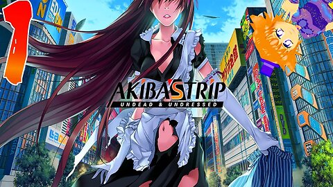 SYNTHISTERS & S*XUAL ASSAULT! Let's Play Akiba's Trip U & U part 1 w/ @Moonliightartist