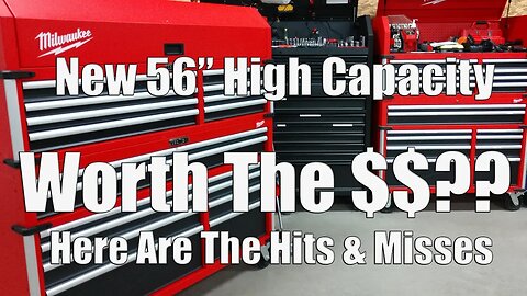 Hits & Misses on the Milwaukee High Capacity 56" 18-Drawer Tool Chest and Cabinet Combo