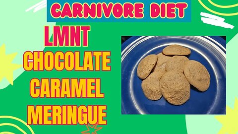 Carnivore Diet: LMNT Chocolate Caramel Meringue