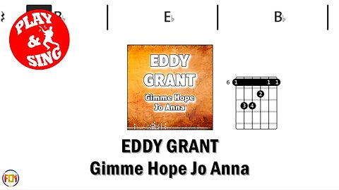 EDDY GRANT Gimme Hope Jo Anna FCN GUITAR CHORDS & LYRICS