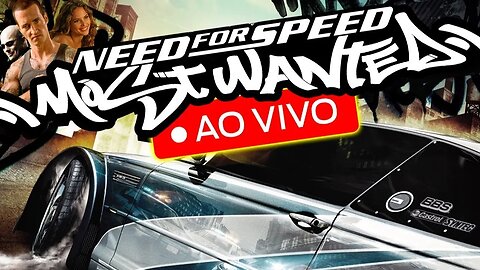 Need for Speed: Most Wanted - O Início AO VIVO