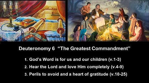 Deuteronomy 6 “The Greatest Commandment” - Calvary Chapel Fergus Falls