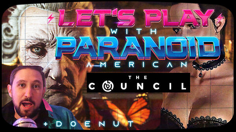 Let's Play The Council w/ Doenut | Illuminati Video Game