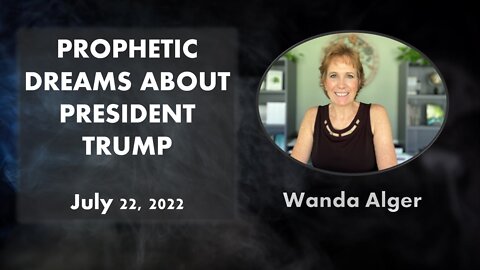 PROPHETIC DREAMS ABOUT PRESIDENT TRUMP