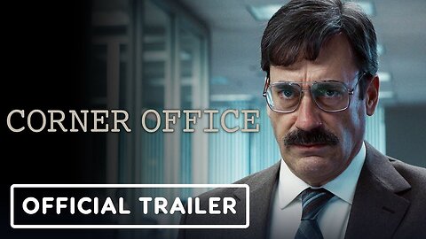 CORNER OFFICE Trailer 2023 Jon Hamm