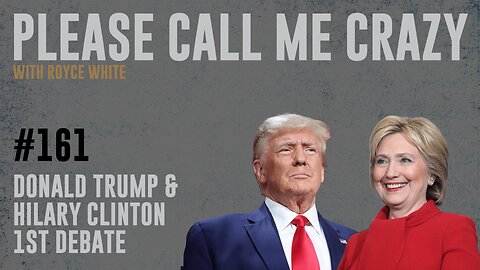Donald Trump & Hilary Clinton 1st Presidential Debate | EP #161 | Royce White