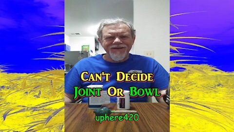 Joint Or Bowl?