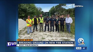 West Palm Beach Fire Rescue breaks ground on new station