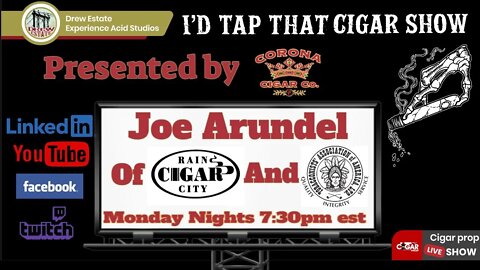Joe Arundel President of TAA, I'd Tap That Cigar Show Episode 120