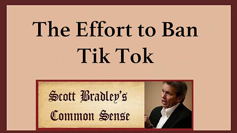 The Effort to Ban Tik Tok