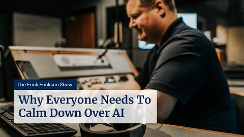 Why Everyone Needs To Calm Down Over AI