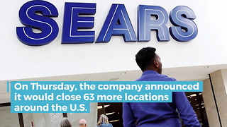 Sears will close 63 more U.S. stores after the holiday season