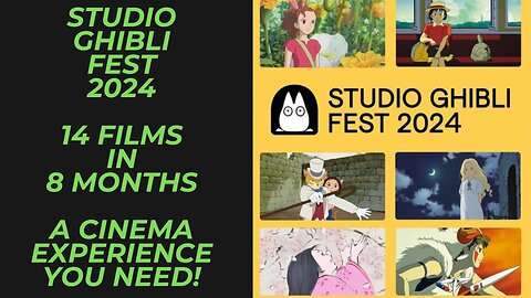 Studio Ghibli Fest 2024 | 14 Movies Being Re-Released to Theaters This Year & You Need to See Them!