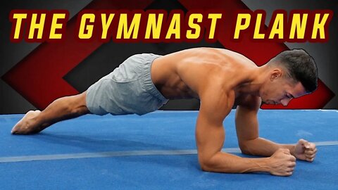 Why Should You Do THE GYMNAST PLANK? (You won't regret it!)