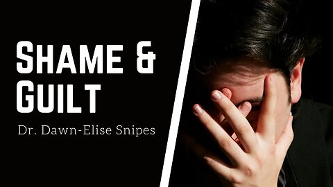 Today's Topic is Shame and Guilt | Live Chat with Dr. Dawn-Elise Snipes