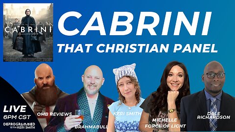 Cabrini Film Discussion - That Christian Panel LIVE