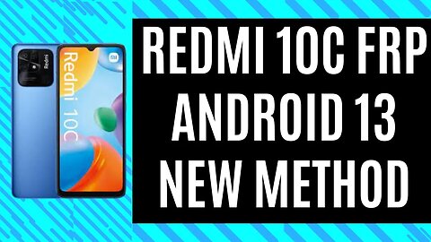 Redmi 10c frp android 13 new method 2023 | "Redmi 10C FRP bypass Android 13 l MIUI 13 FRP removal