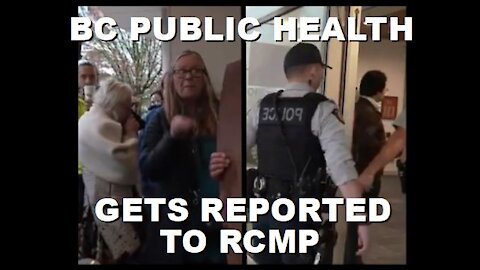 Criminal Report Filed with RCMP to Investigate BC Public Health & College of Physicians |Nov 11 2021