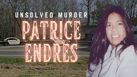 Patrice Endres UNSOLVED Crime - Tarot Reading