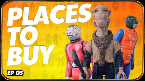 Best Places to Buy Vintage Star Wars Action Figures - EP 5