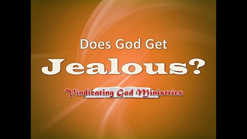 Does God Get Jealous?